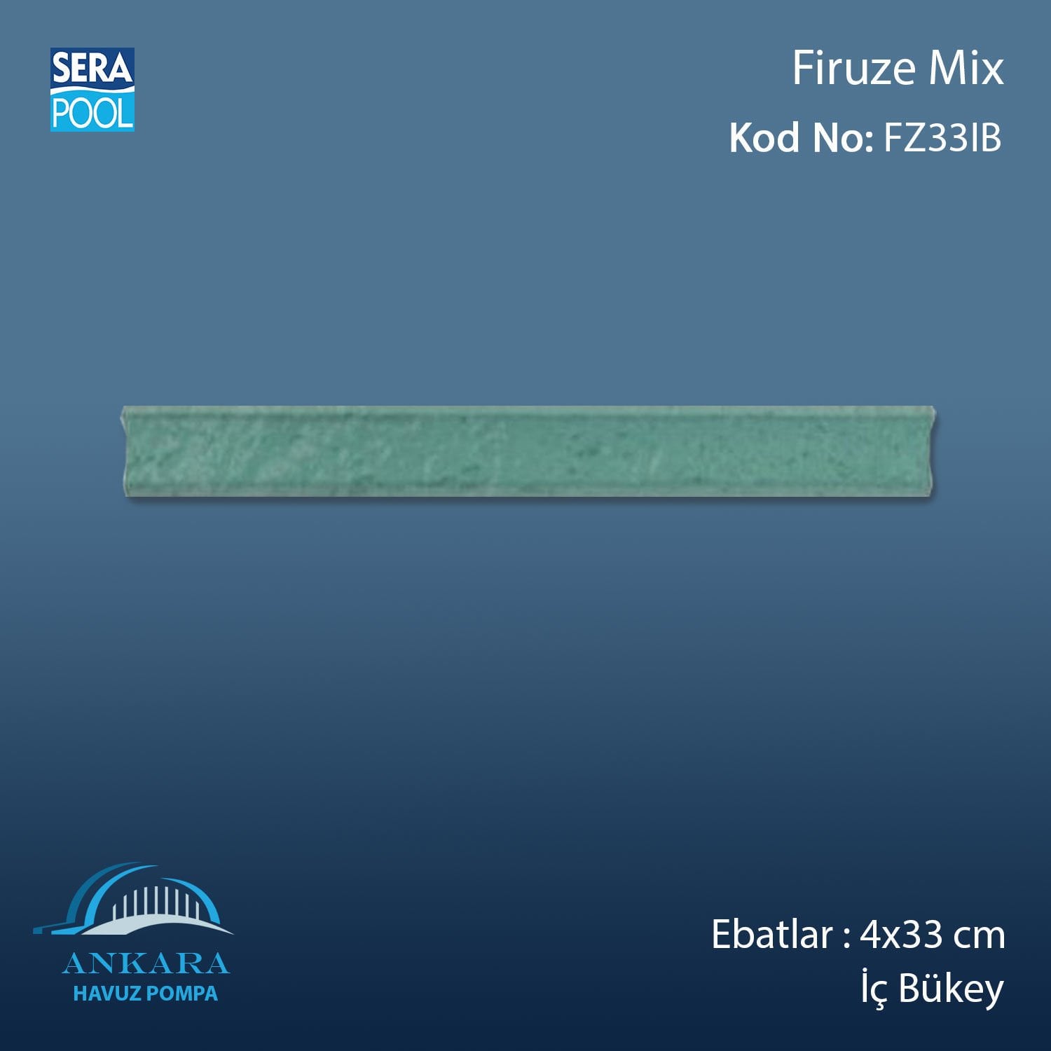 Firuze Mix 4x33 cm İç Bükey