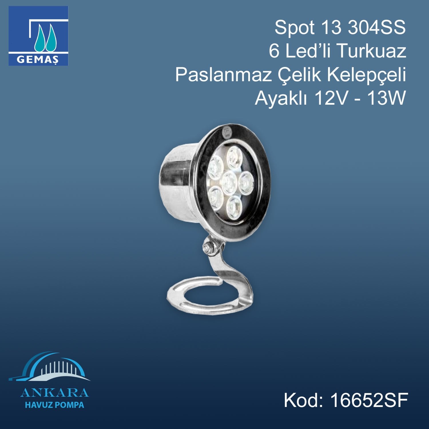 Spot13 304SS 6 Led'li Turkuaz - Paslanmaz Çelik Kelepçeli Ayaklı 12V-13W