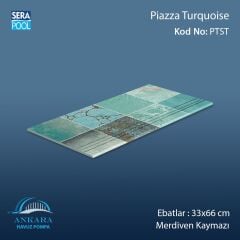 Piazza Turquoise 33x66x1,80 cm Merdiven Kaymazı