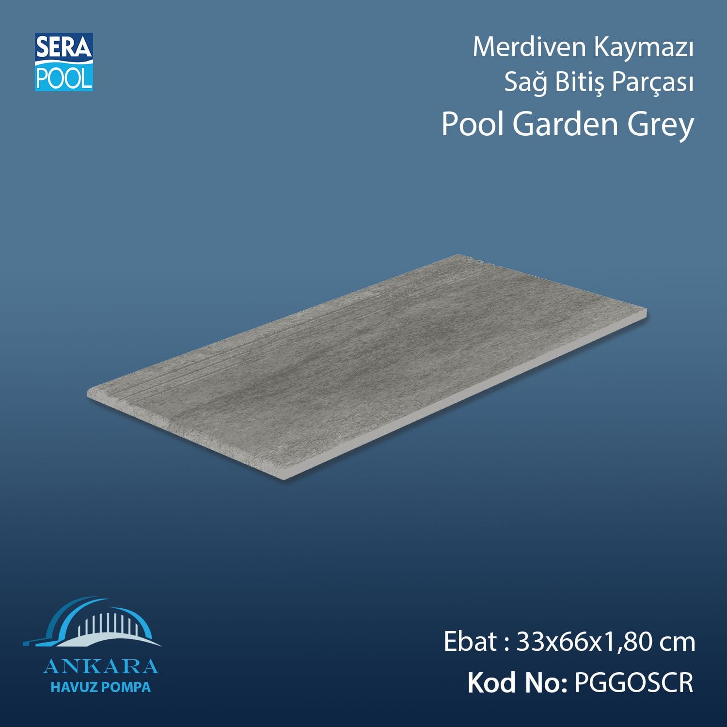 Pool Garden Grey 33x66x1,80 cm Merdiven Kaymazı Sağ Bitiş