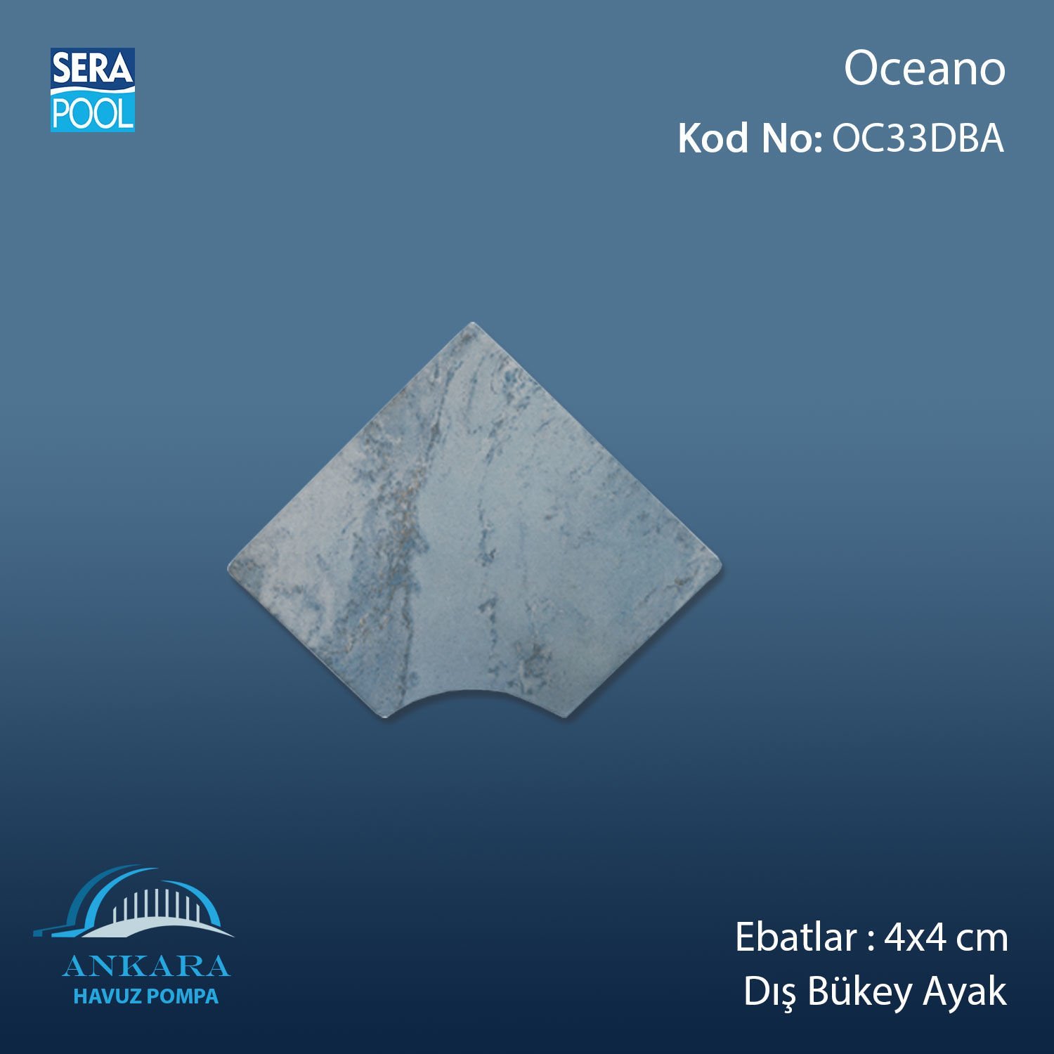 Oceano 4x4 cm Dış Bükey Ayak