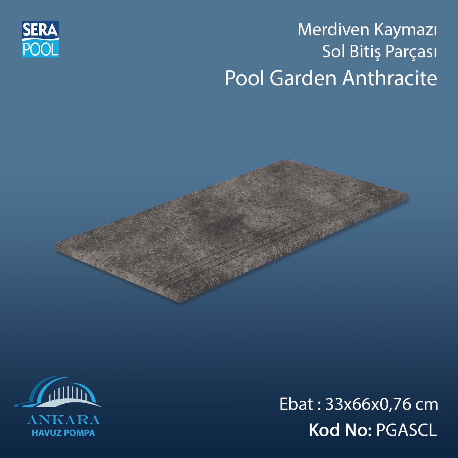 Pool Garden Anthracite 33x66x0,76 cm Merdiven Kaymazı Sol Bitiş