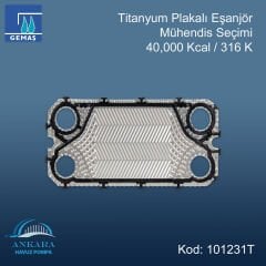 Gemaş Titanyum Plakalı Eşanjör Mühendis Seçimi 40,000 Kcal/h-316 Kalite Paslanmaz Çelik