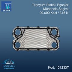 Gemaş Titanyum Plakalı Eşanjör Mühendis Seçimi 90,000 Kcal/h