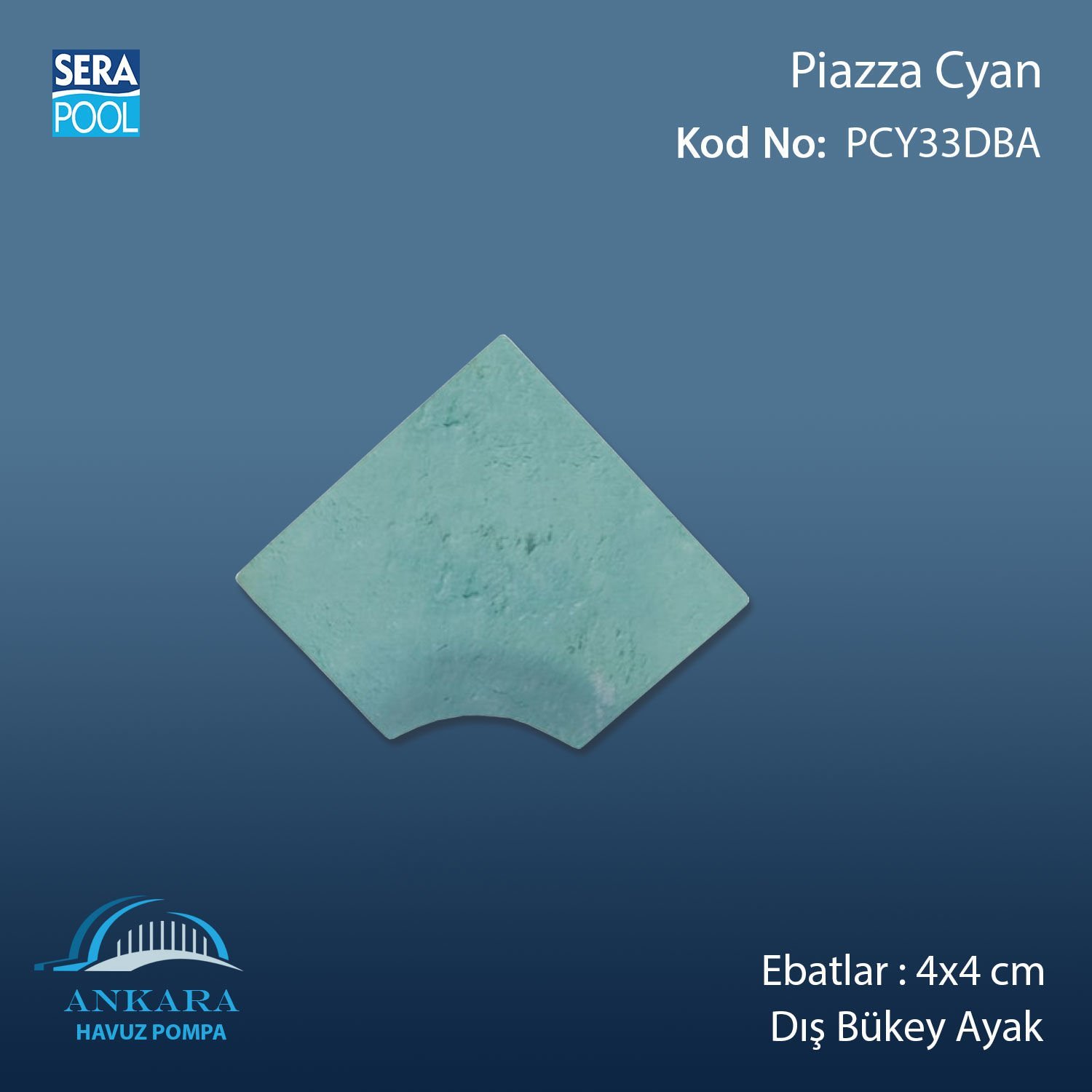 Piazza Cyan 4x4 cm Dış Bükey Ayak