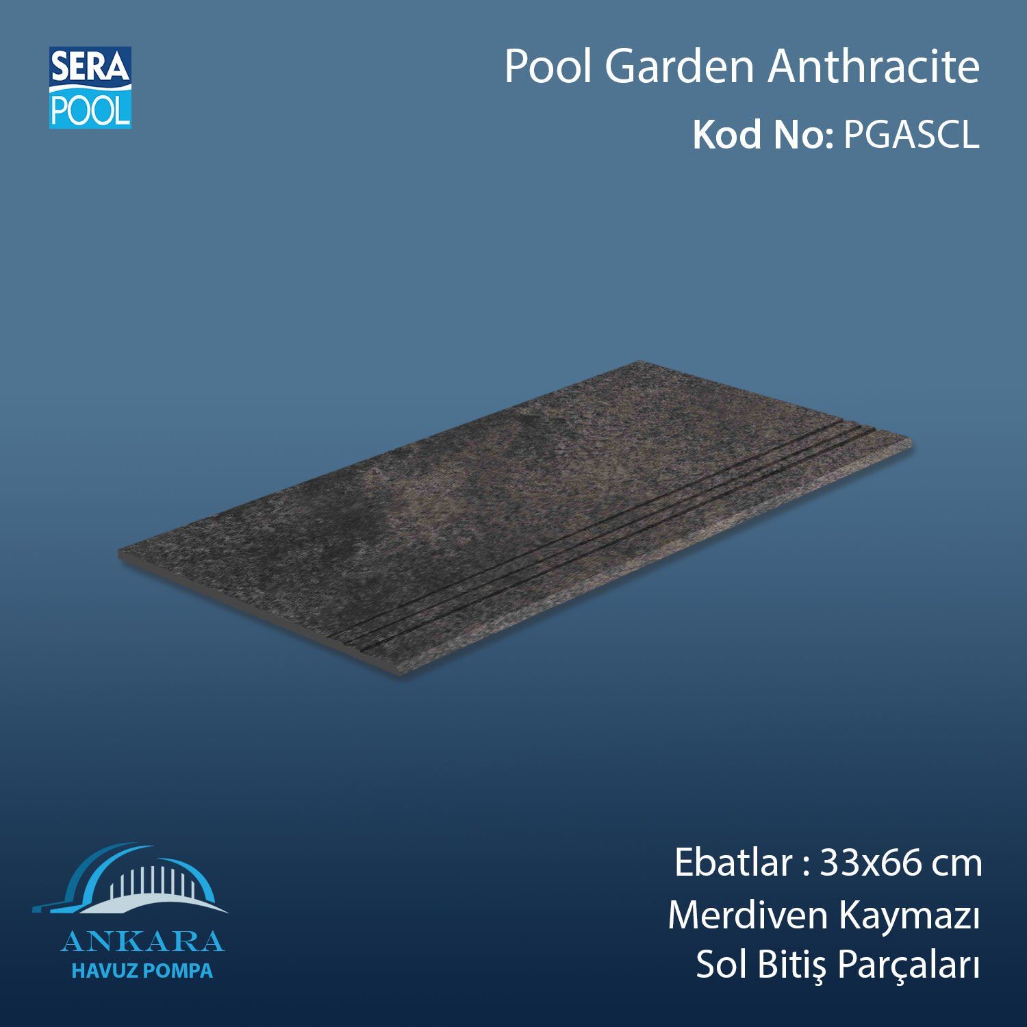 Pool Garden Anthracite 33x66x1,80 cm Merdiven Kaymazı Sol Bitiş