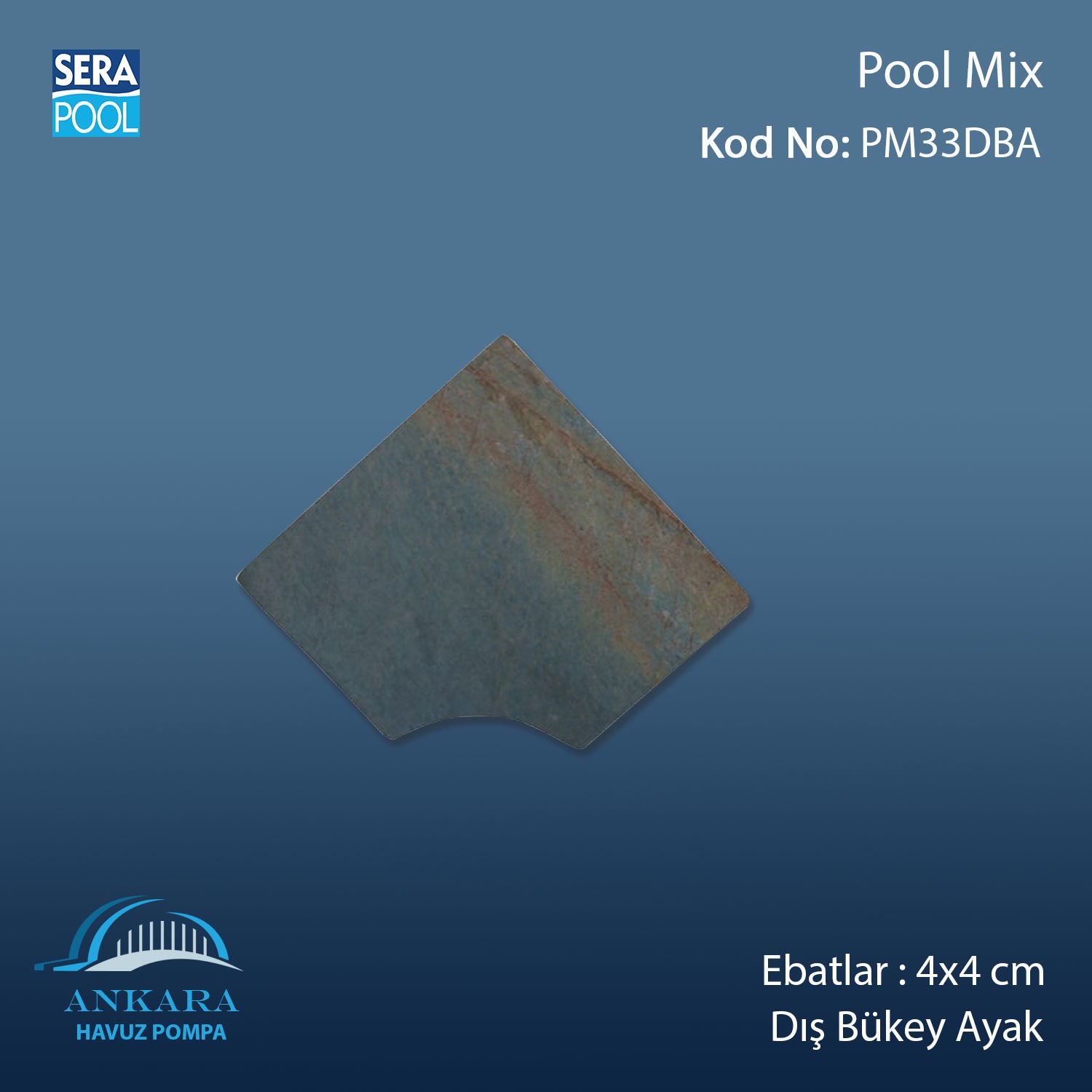 Pool Mix 4x4 cm Dış Bükey Ayak