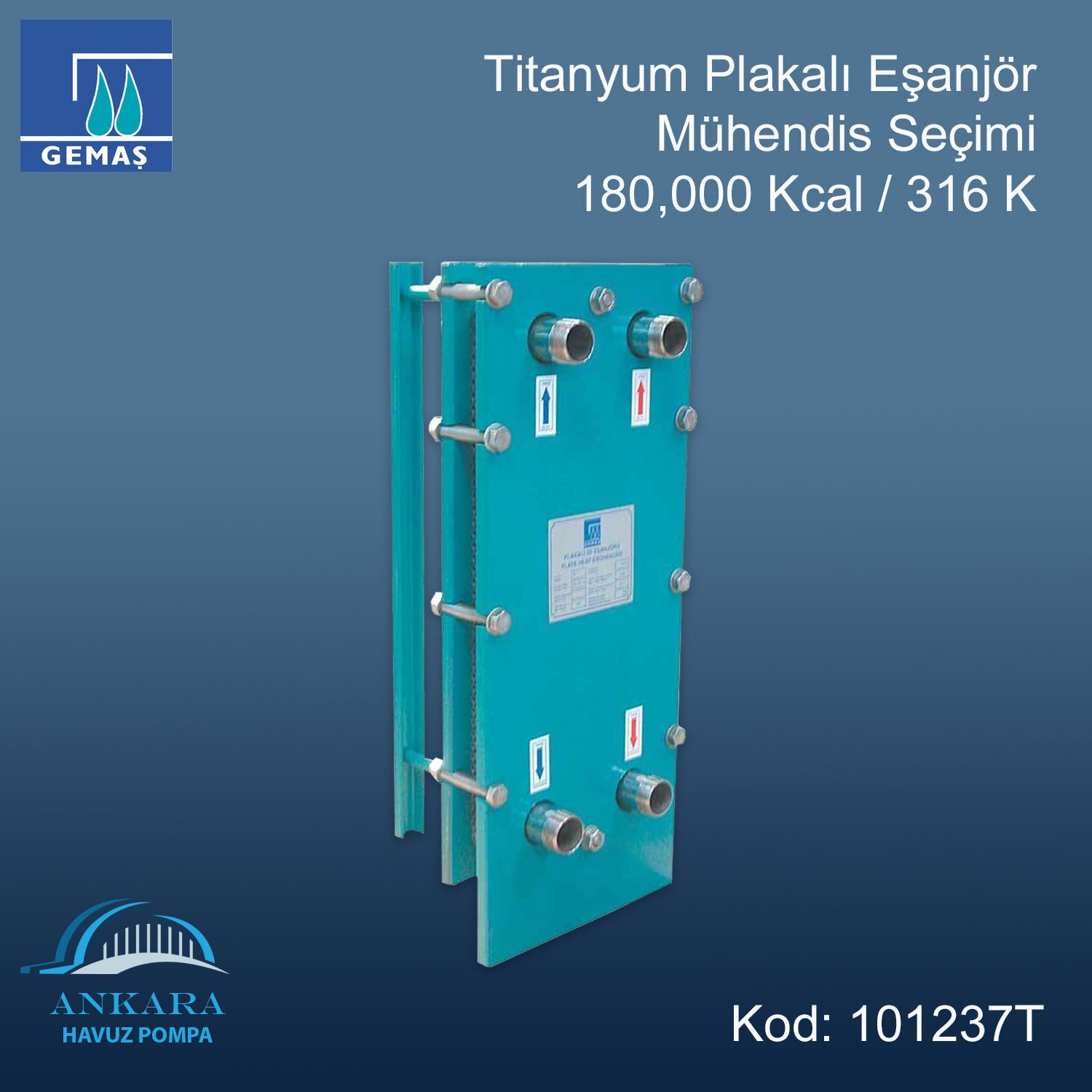 Gemaş Titanyum Plakalı Eşanjör Mühendis Seçimi 180,000 Kcal/h