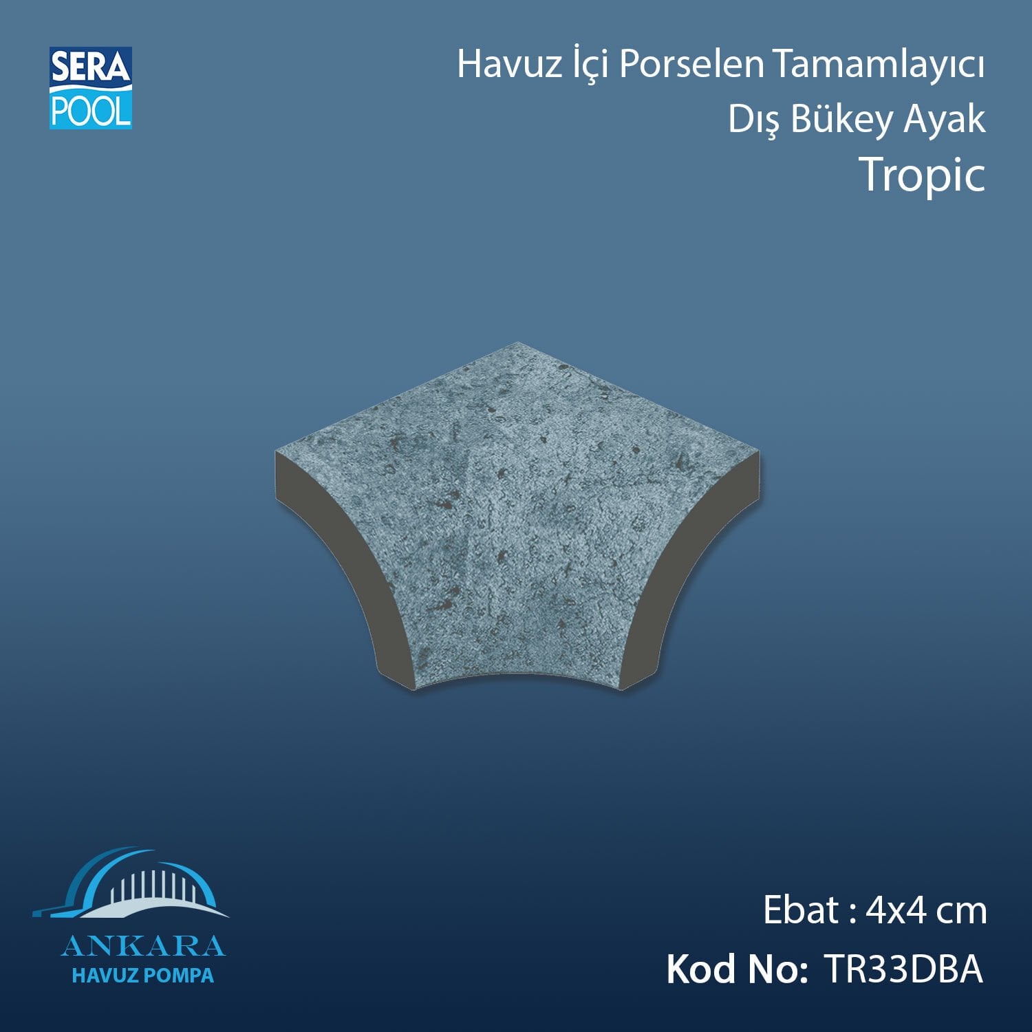 Tropic 4x4 cm Dış Bükey Ayak