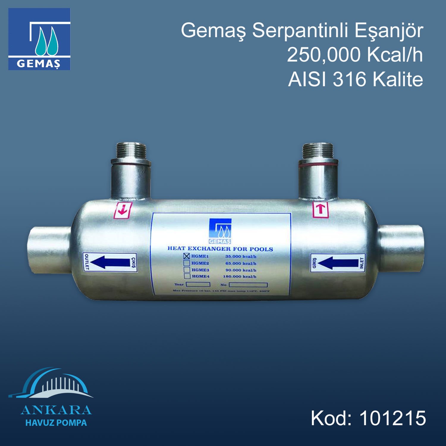 Gemaş Serpantinli Eşanjör 250,000 Kcal/h 316 Kalite