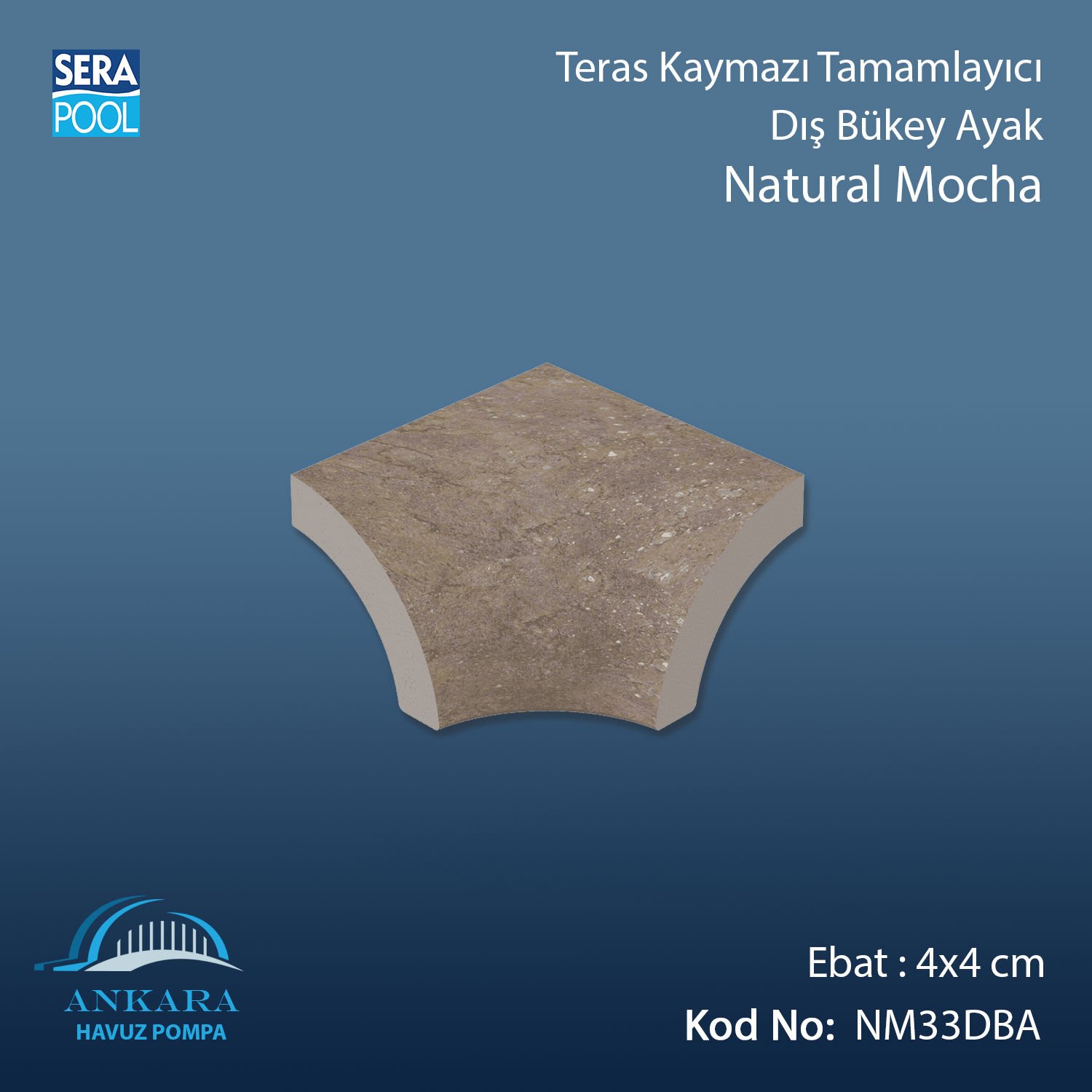 Natural Mocha 4x4 cm Dış Bükey Ayak