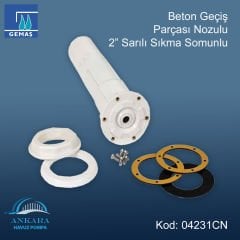 Beton Geçiş Parçası Nozulu 2'' Sarılı Sıkma Somunu