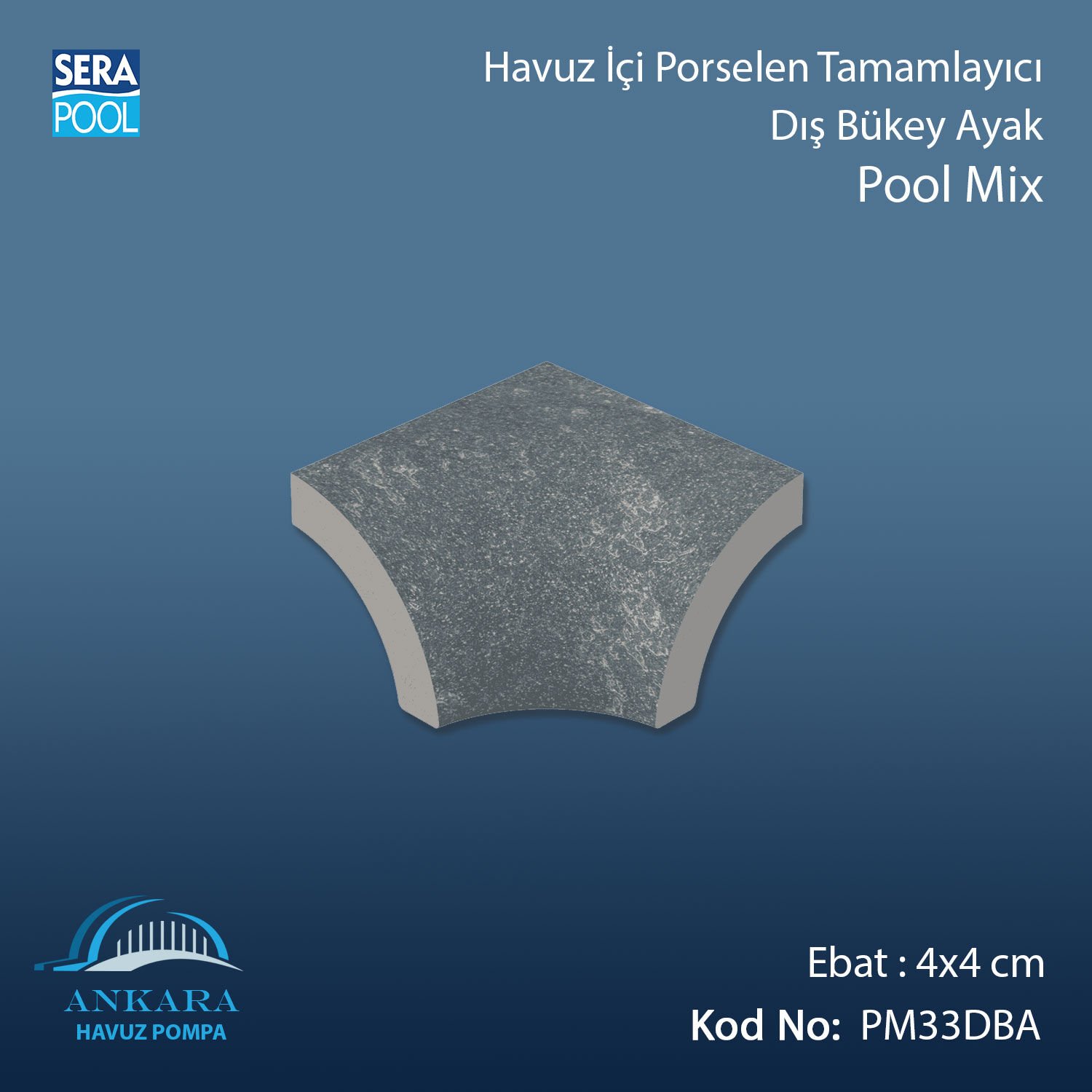 Pool Mix 4x4 cm Dış Bükey Ayak