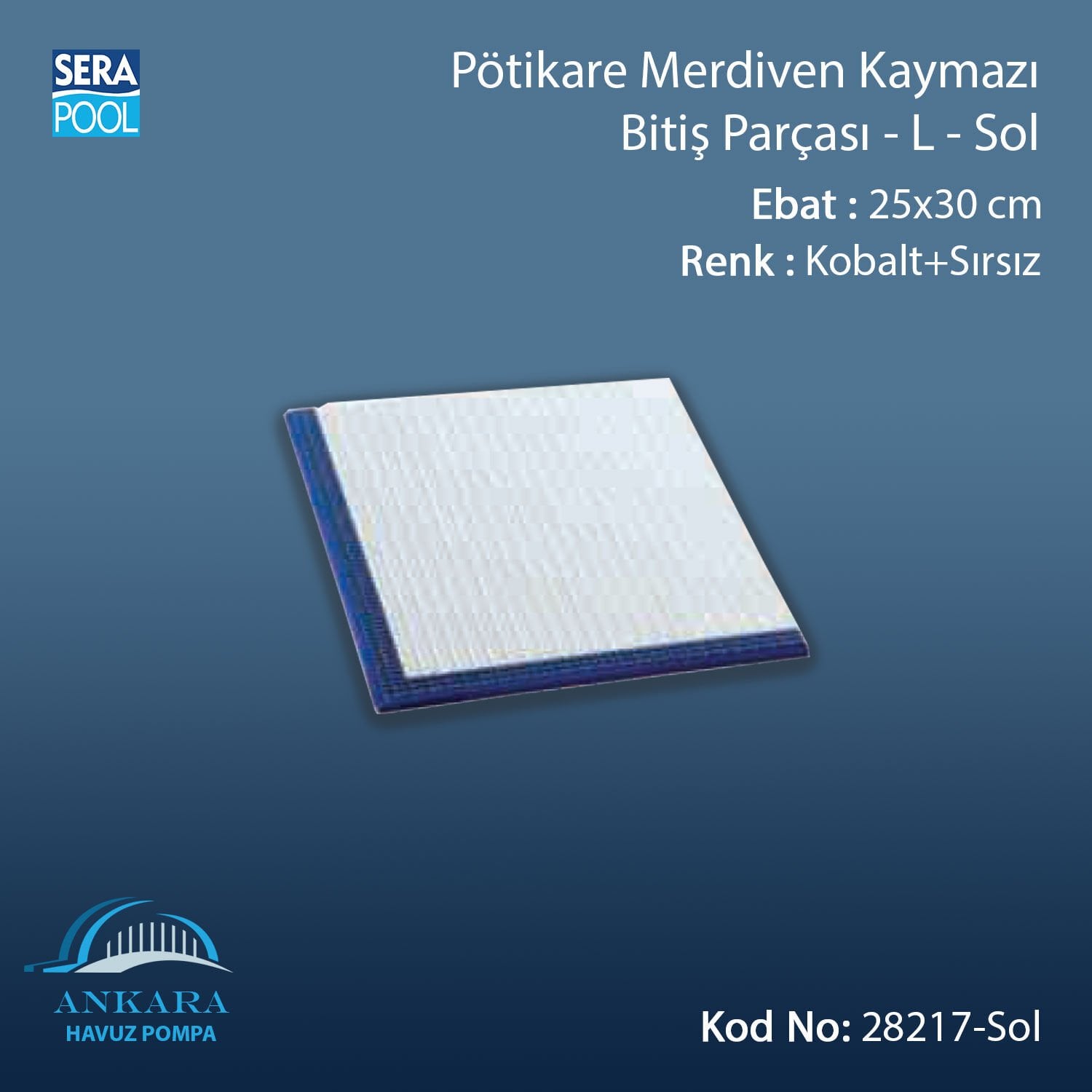Pötikare Merdiven Kaymazı Bitiş Parçası -L - Sol -25x30 cm- Kobalt+Sırsız
