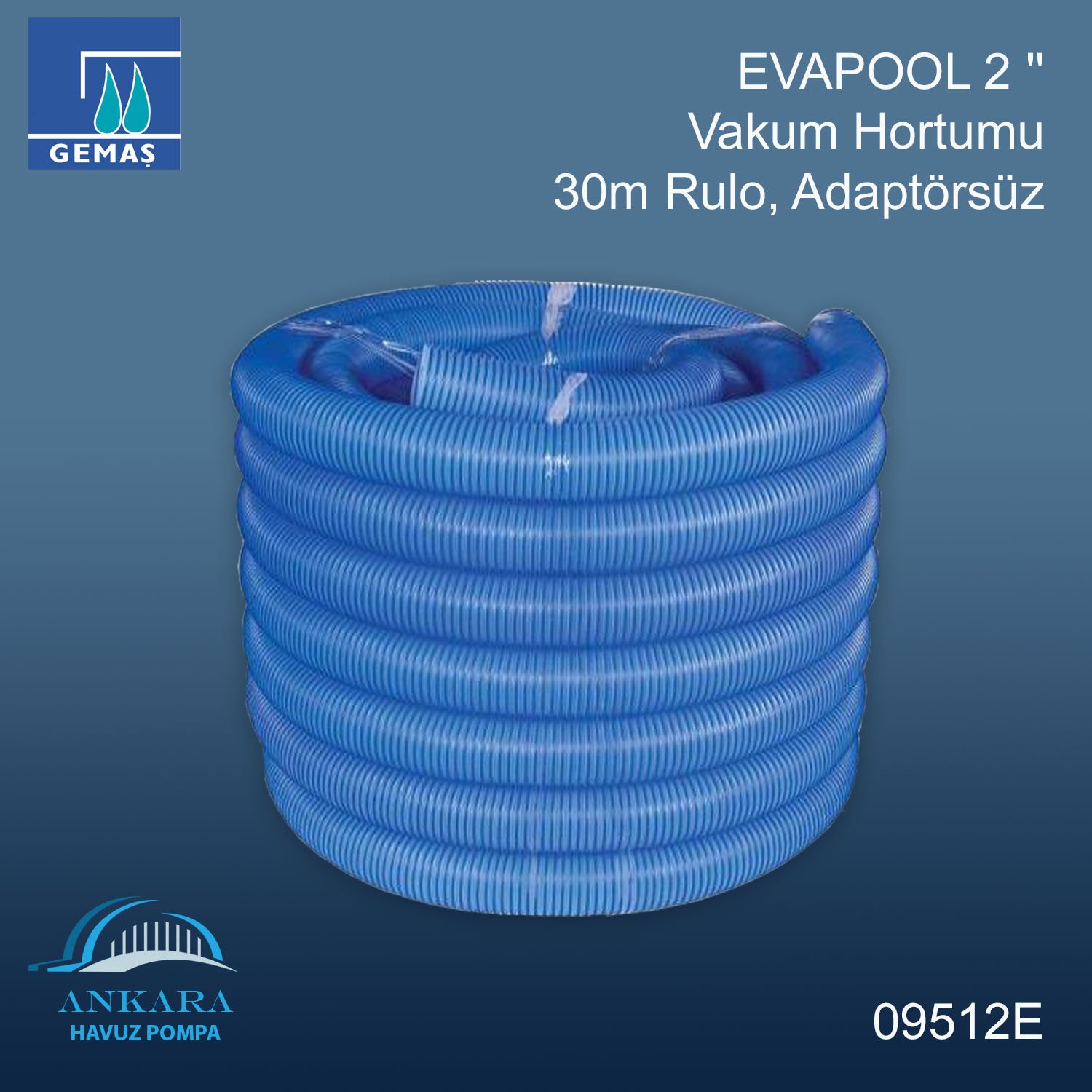 EVAPOOL 2 '' Vakum Hortumu