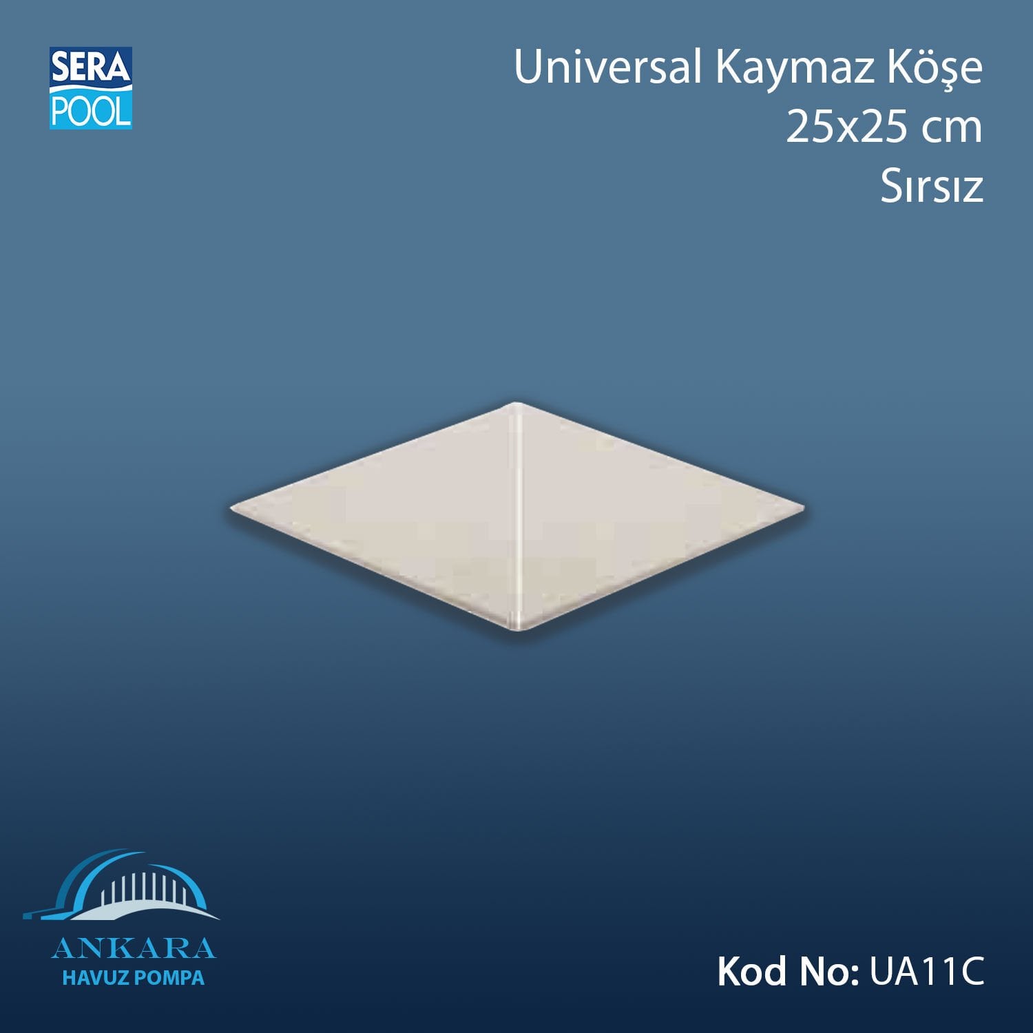 Universal Kaymaz Köşe 25x25 cm Sırsız
