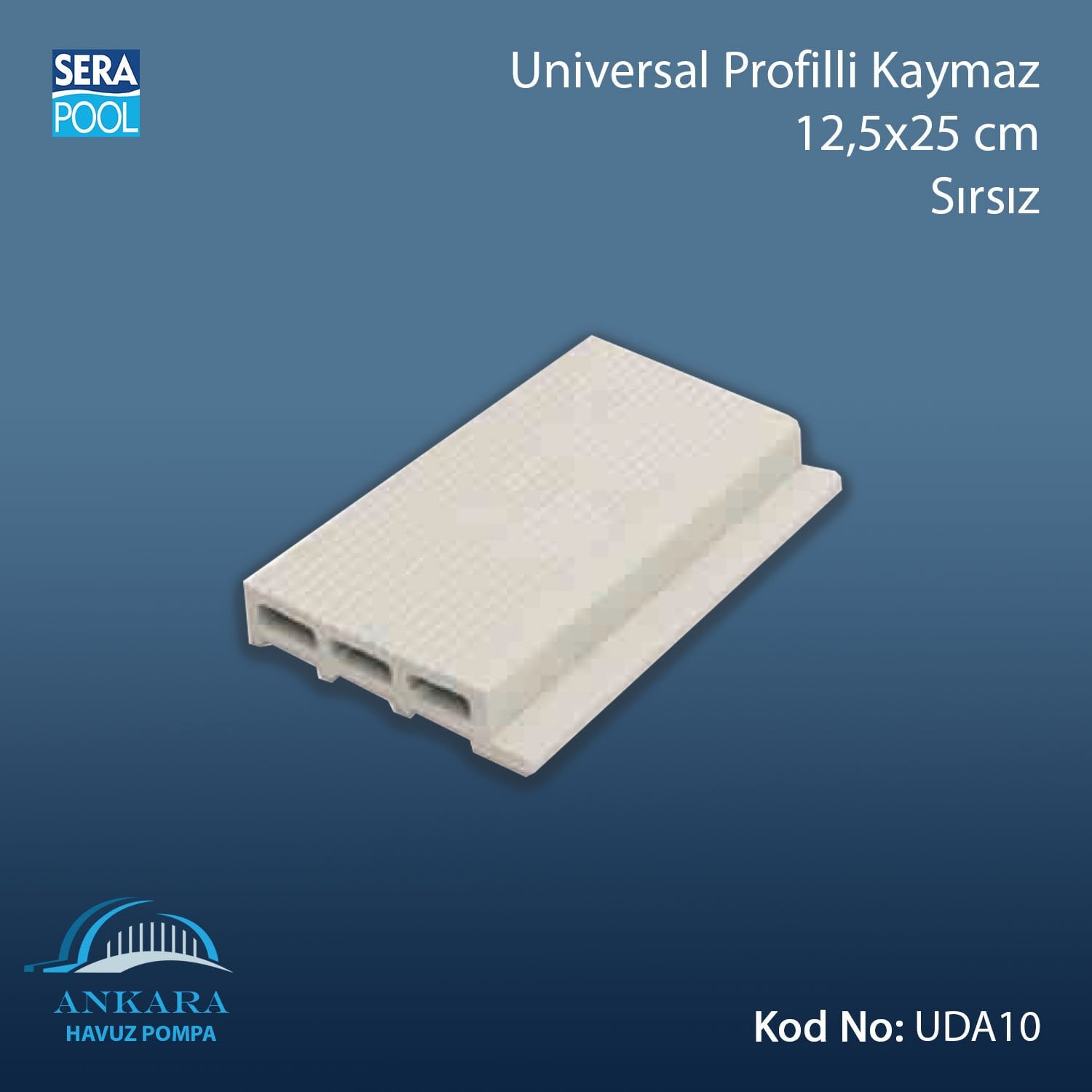 Universal Profilli Kaymaz 12,5x25 cm Sırsız