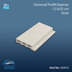 Universal Profilli Kaymaz 12,5x25 cm Sırsız