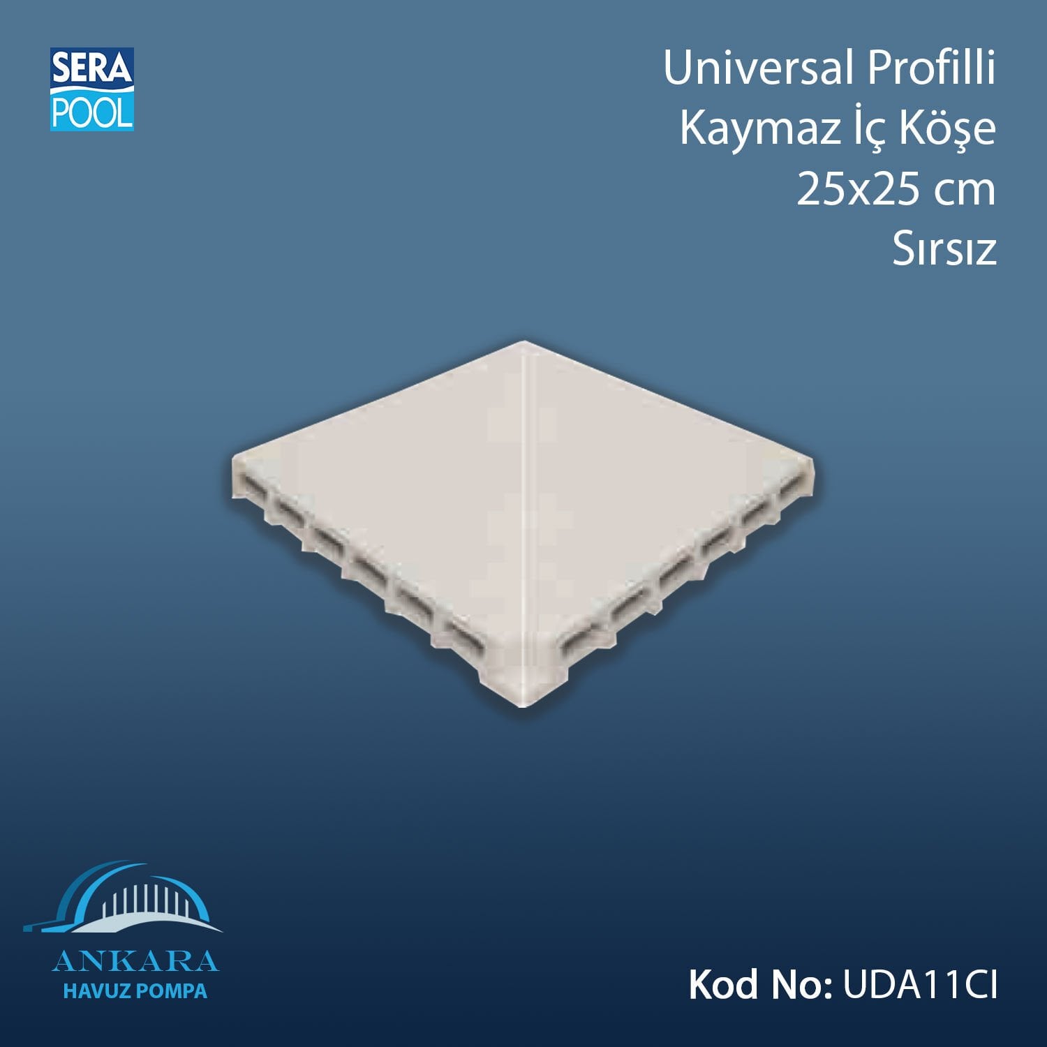 Universal Profilli Kaymaz İç Köşe 25x25 cm Sırsız