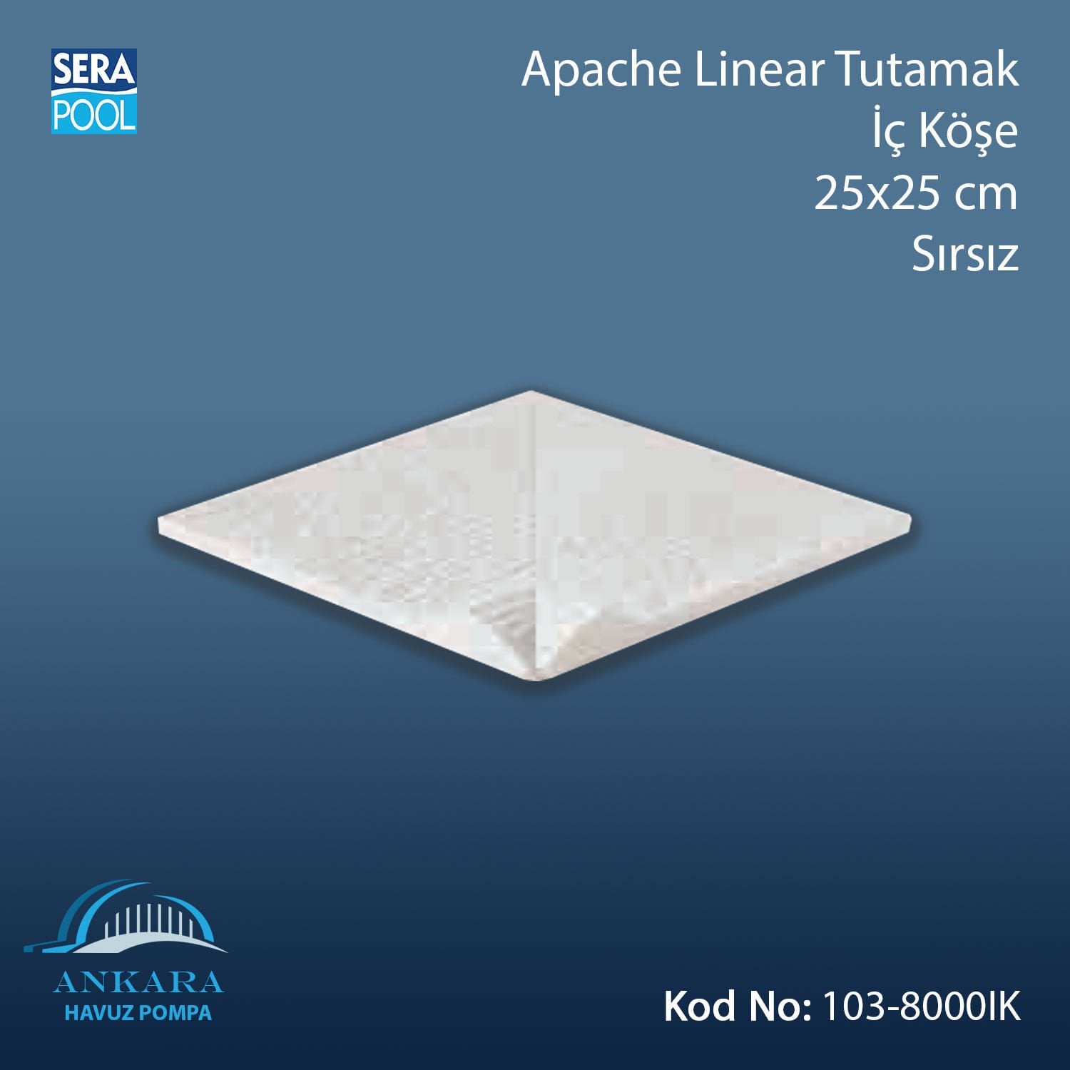 Apache Linear Tutamak İç Köşe 25x25 cm Sırsız
