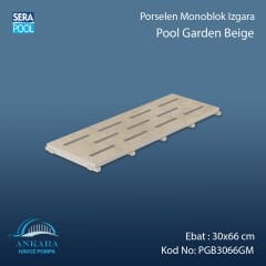 Pool Garden Beige 30x66 cm Monoblok Izgara