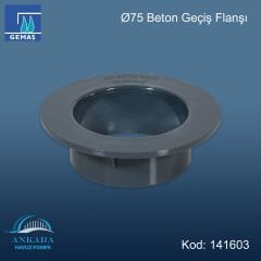 Ø75 Beton Geçiş Flanşı PVC