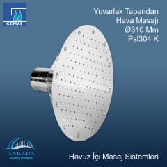 Yuvarlak Tabandan Hava Masajı Ø310 Mm-Psl304 K