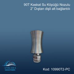 AHP-90 T Kaskat 2'' Su Köpüğü Nozulu Paslanmaz Çelik