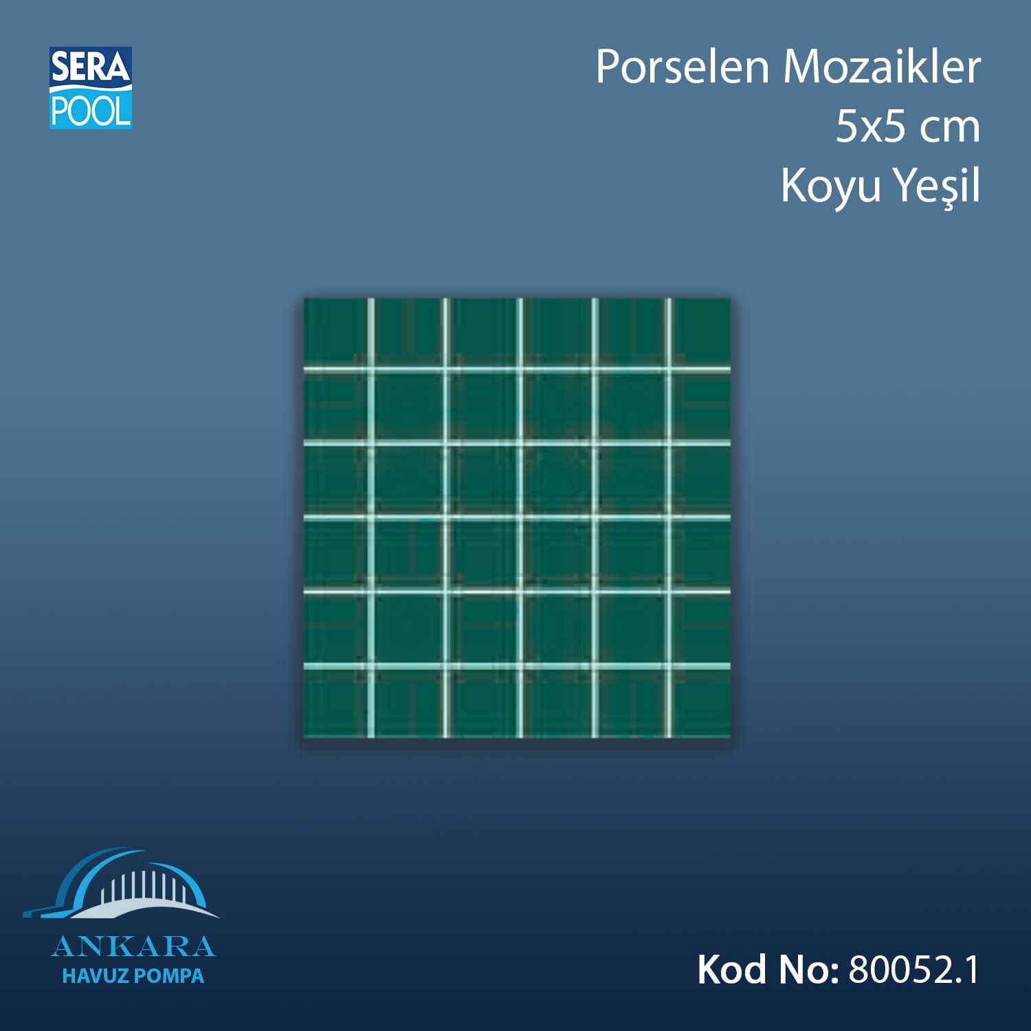 Porselen Mozaik 5x5 cm Koyu Yeşil (m² ile satın alma)