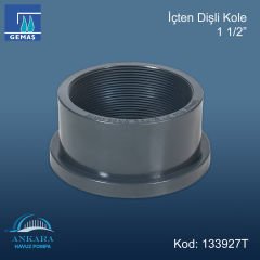 İçten Dişli Kole 1 1/2''