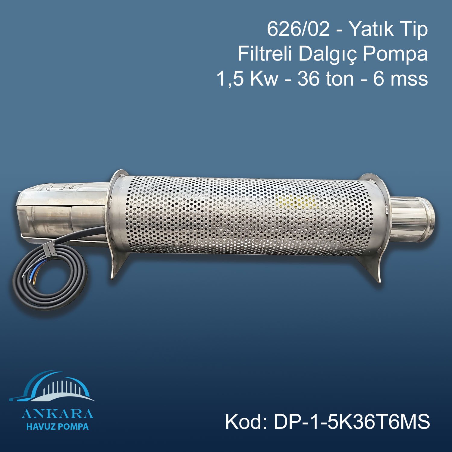 626/02 - Yatık Tip Filtreli Dalgıç Pompa - 1,5 Kw - 36 ton - 6 mss