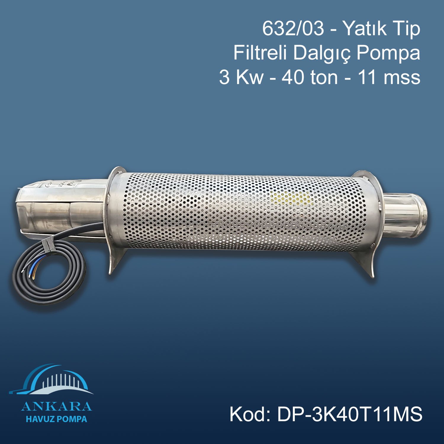 632/03 - Yatık Tip Filtreli Dalgıç Pompa - 3 Kw - 40 ton - 11 mss