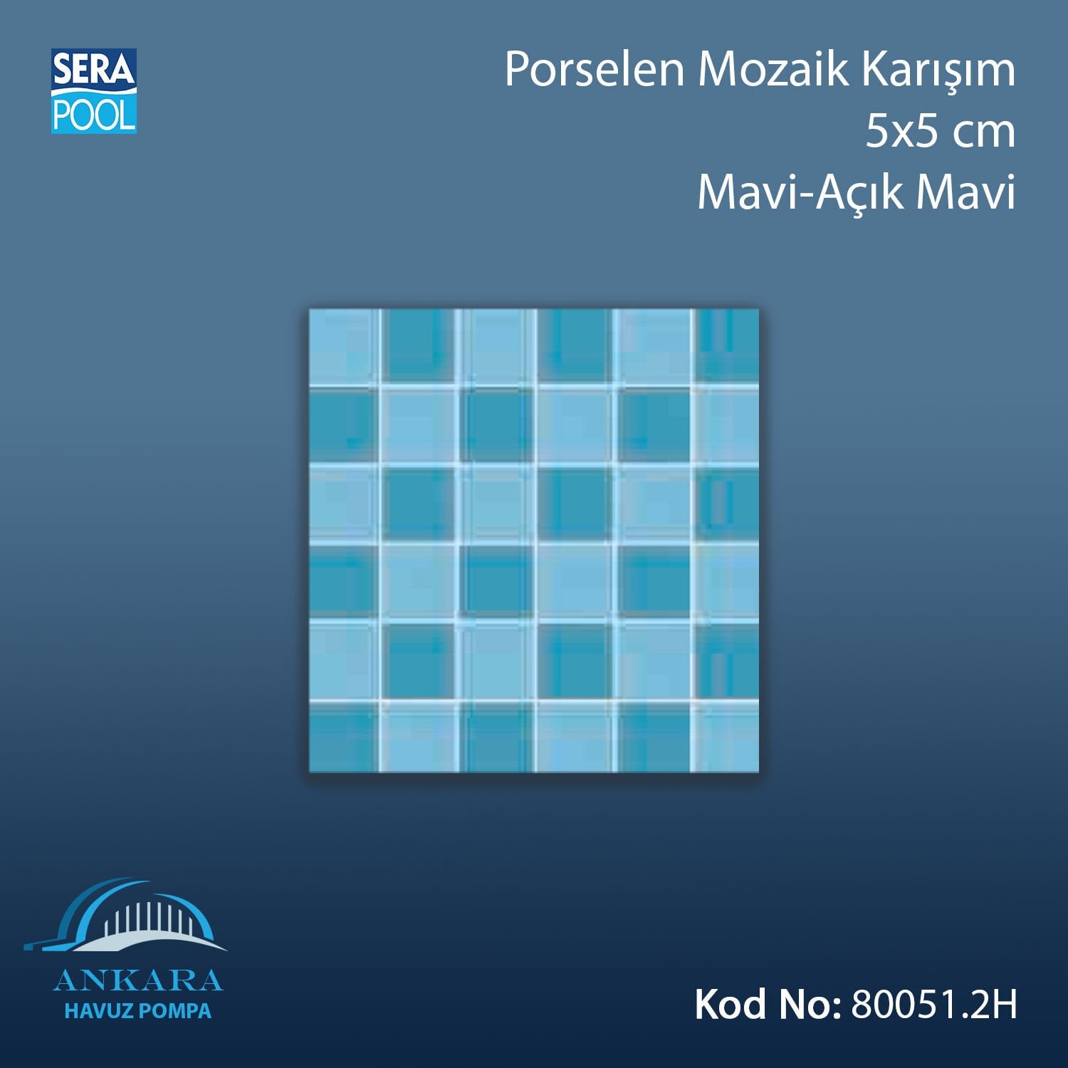 Porselen Mozaik Karışım 5x5 cm Mavi-Açık Mavi (m² ile satın alma)