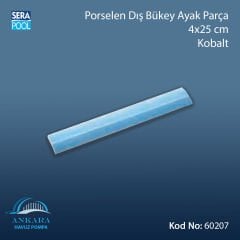 Porselen Dış Bükey Ayak Parçası 4x25 cm Kobalt