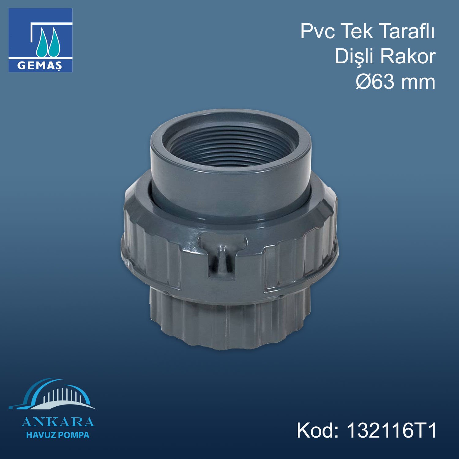 Ø63 Tek Taraflı Dişli Rakor