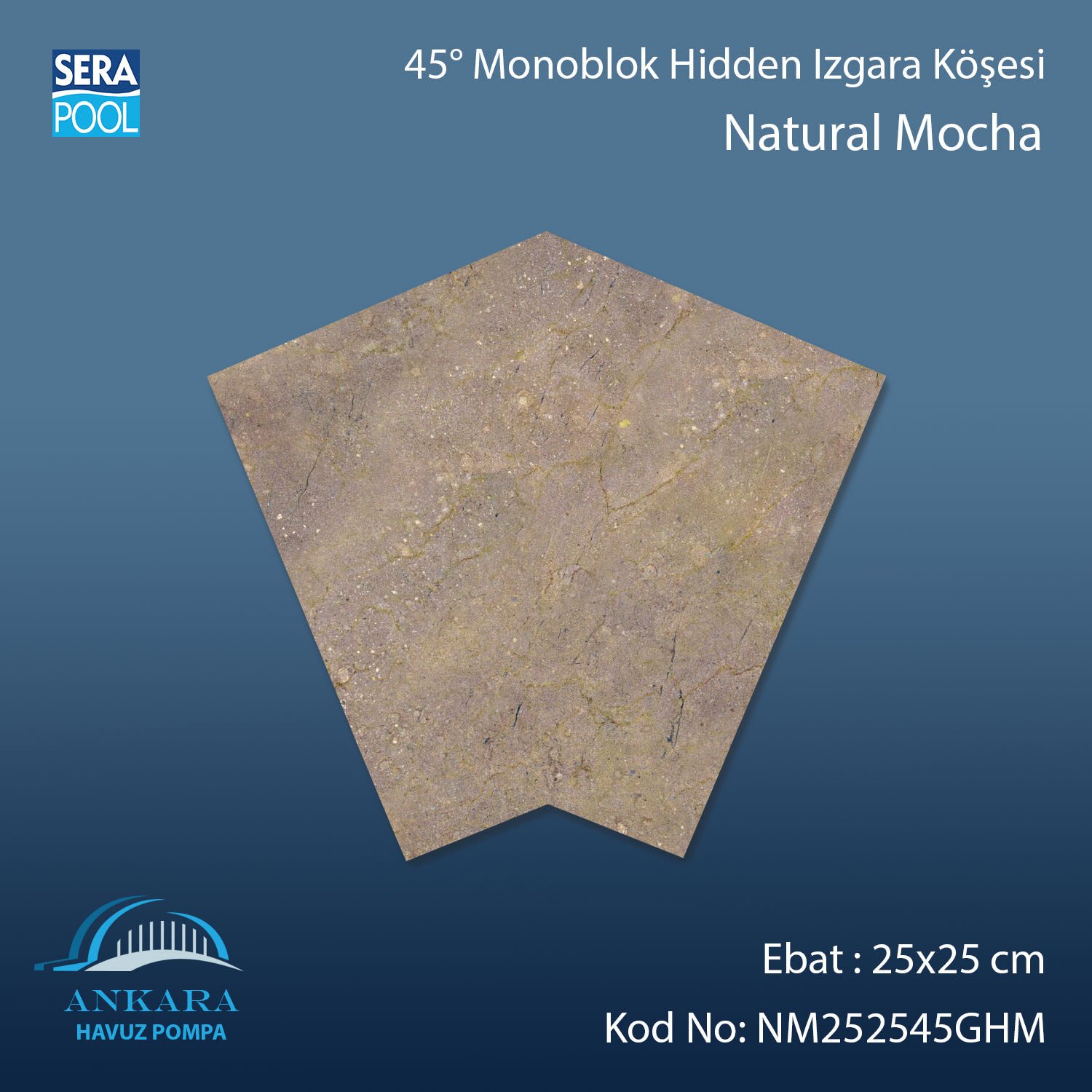 Natural Mocha 25x25 cm 45° Monoblok Hidden Izgara Köşesi