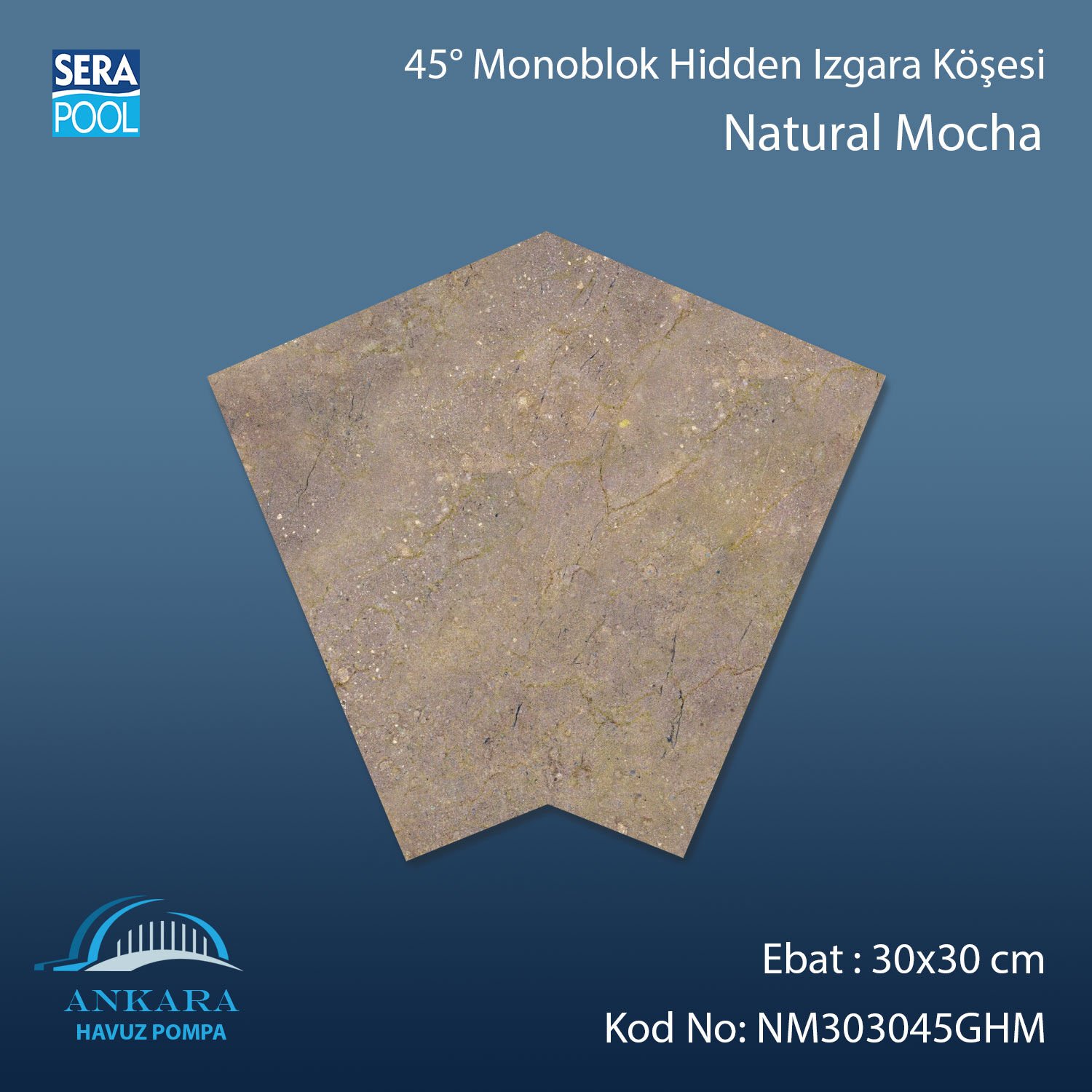 Natural Mocha 30x30 cm 45° Monoblok Hidden Izgara Köşesi