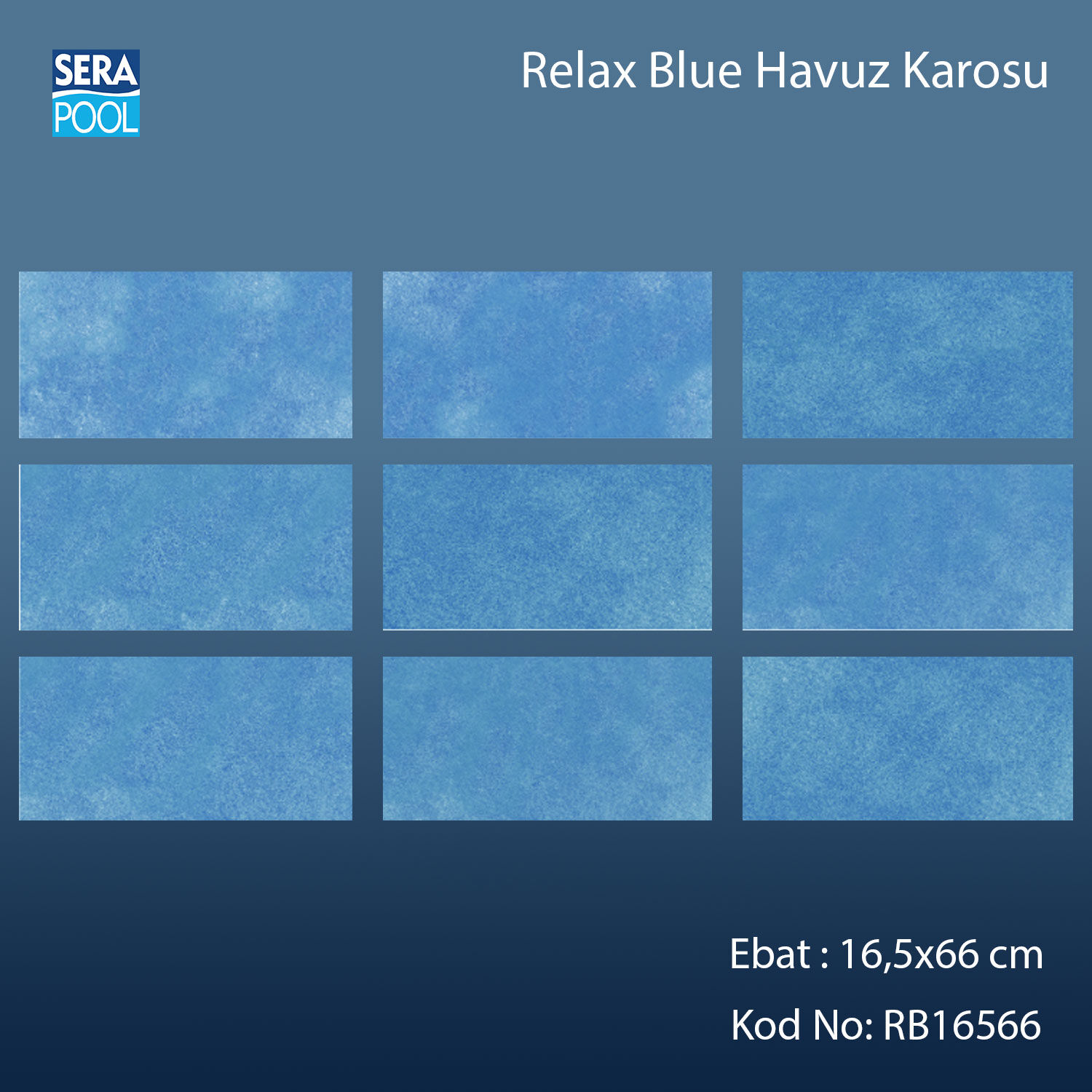 Serapool Relax Blue Porselen Karo Fileli 16,5x66 cm - m²