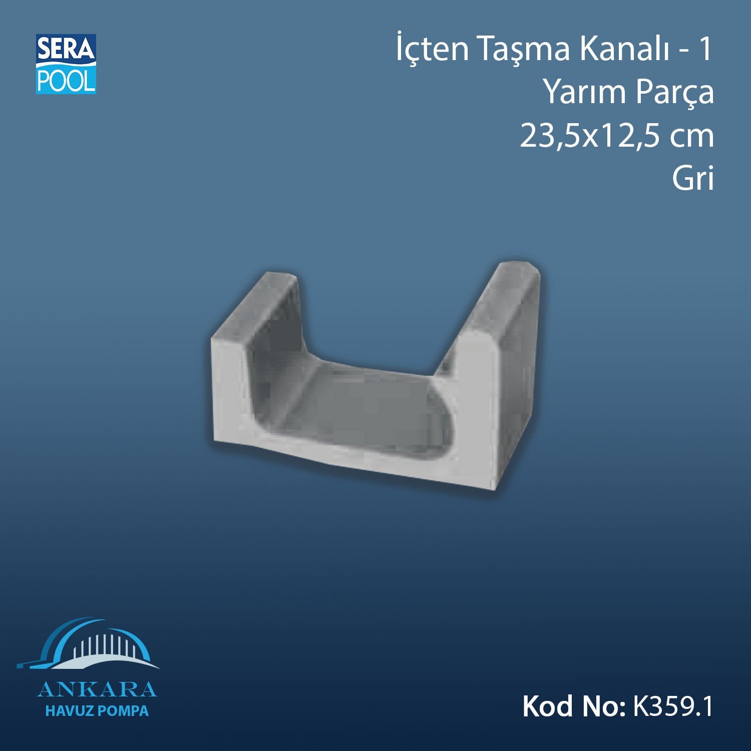 Üsten Taşma Kanalı-1 - Yarım Parça - 23,5x12,5 cm Gri