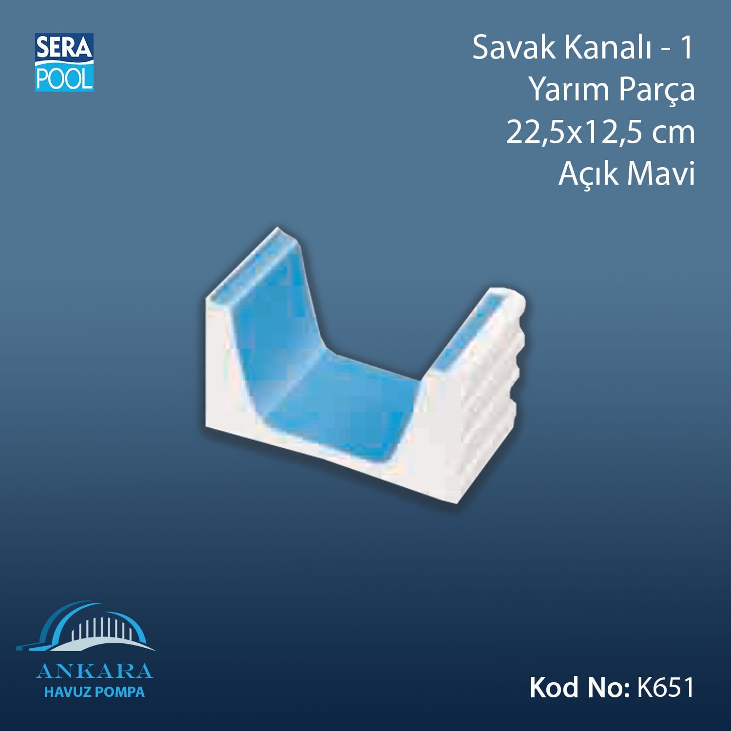 Savak Kanalı-1 - Yarım Parça - 22,5x12,5 cm Açık Mavi