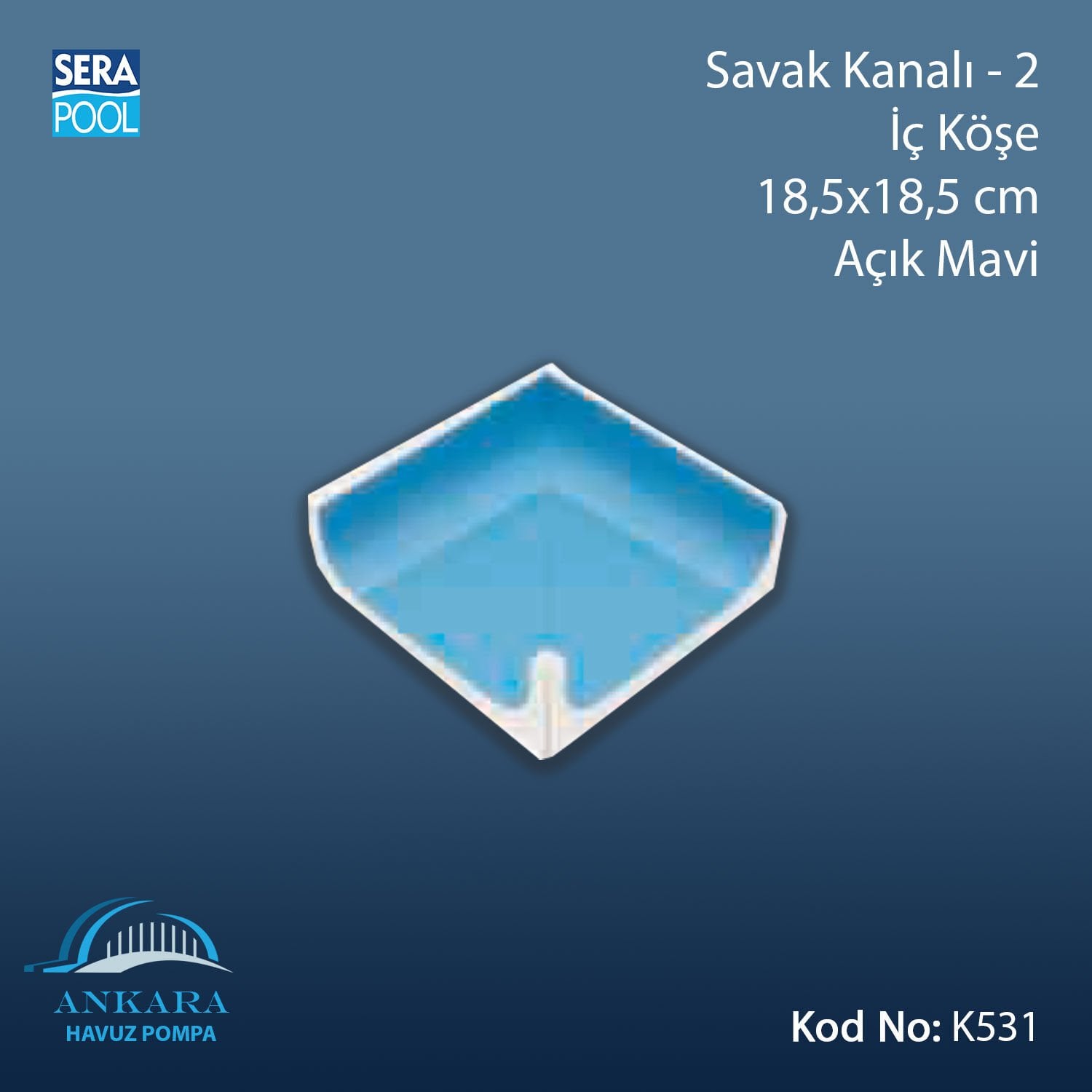 Savak Kanalı-2 - İç Köşe - 18,5x18,5 cm Açık Mavi