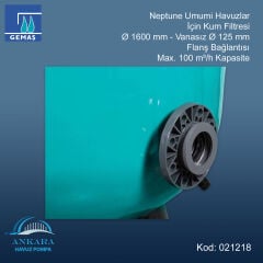 Neptune Kum Filtresi - Ø1600 mm Vanasız Ø125 mm Flanş Bağlantılı - Max. 100 m³/h Kapasite