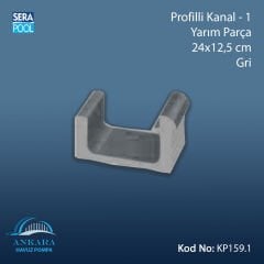 Profilli Kanal-1 - Yarım Parça - 24x12,5 cm Gri