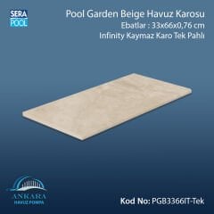Pool Garden Beige 33x66x0,76 cm Infinity Kaymaz Karo Tek Pahlı