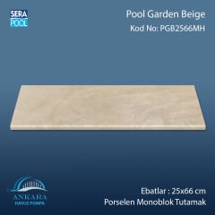 Pool Garden Beige 25x66x1,80 cm Porselen Monoblok Tutamak