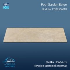 Pool Garden Beige 25x66x1,80 cm Porselen Monoblok Tutamak