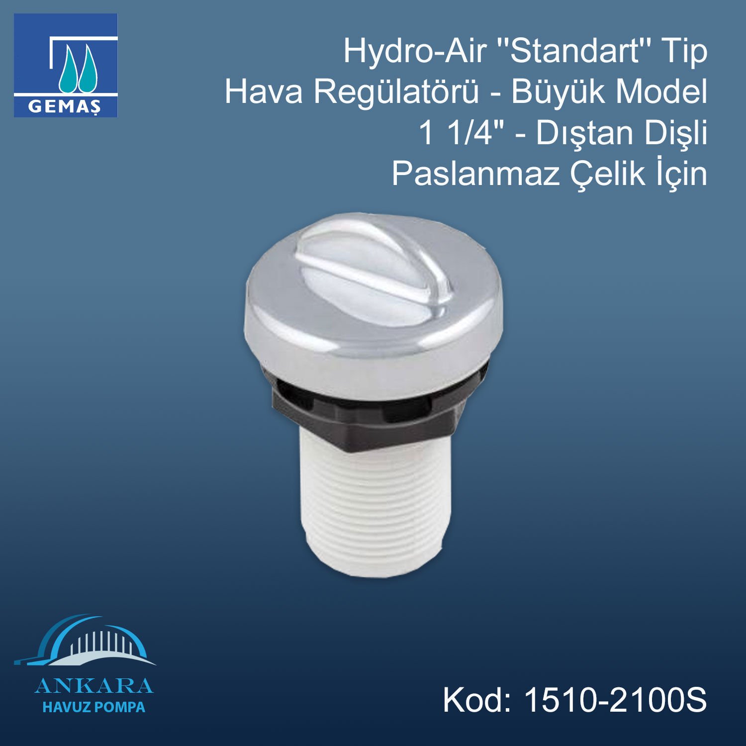 Hydro-Air ''Standart'' Tip Hava Regülatörü - Büyük Model - 1 1/4'' - Dıştan Dişli - Paslanmaz Çelik