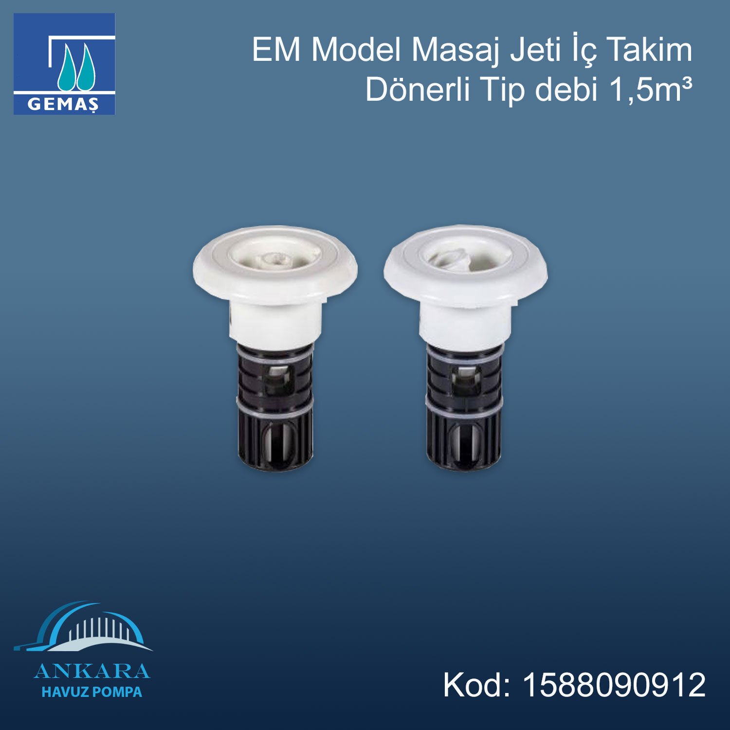 EM Model Masaj Jeti İç Takim, Dönerli Tip debi 1,5m³