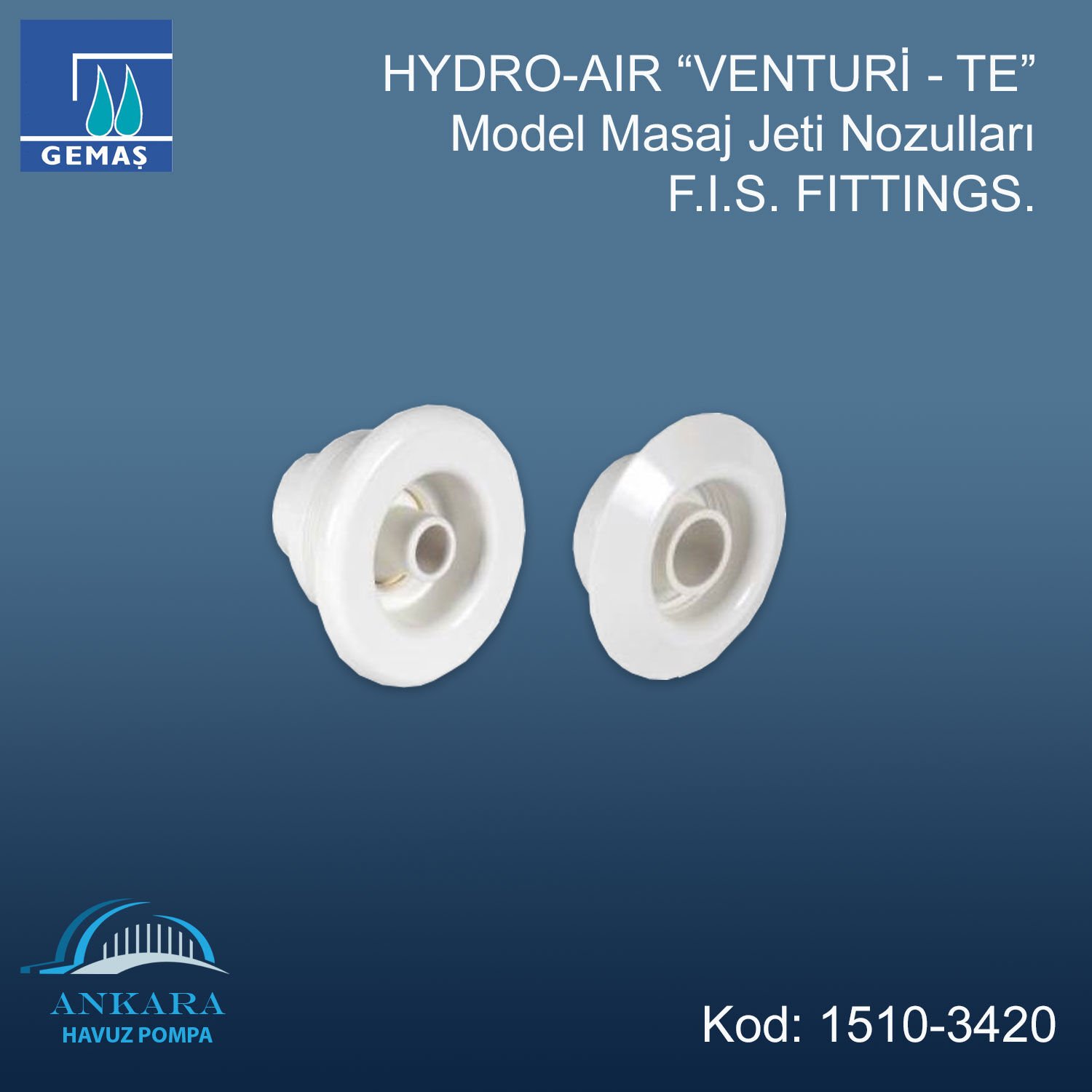 HYDRO-AIR “VENTURİ - TE” Model Masaj Jeti Nozulları F.I.S. FITTINGS.