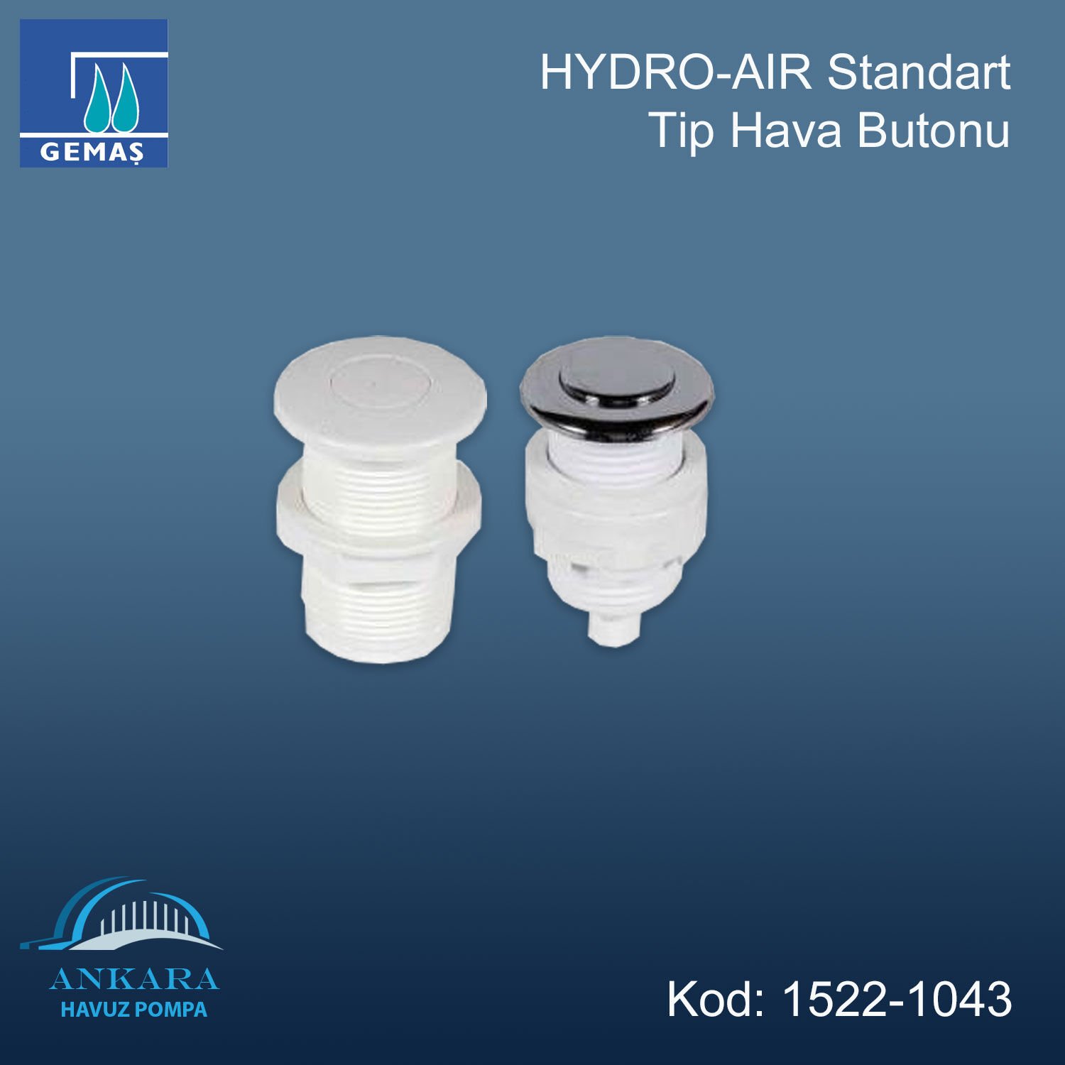 HYDRO-AIR Standart Tip Hava Butonu